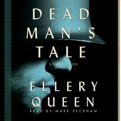 Dead Man’s Tale by Ellery Queen audiobook