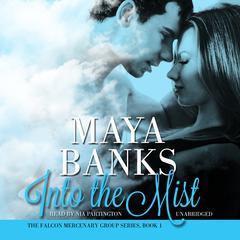 Into the Mist by Maya Banks audiobook
