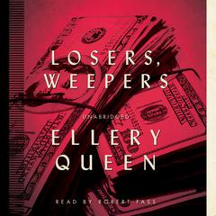 Losers, Weepers by Ellery Queen audiobook