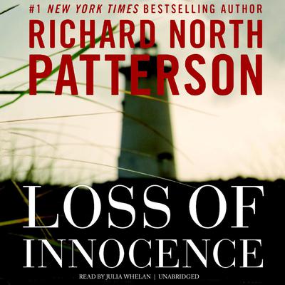 Loss of Innocence by Richard North Patterson audiobook