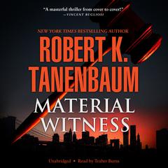 Material Witness by Robert K. Tanenbaum audiobook