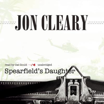 Spearfield’s Daughter by Jon Cleary audiobook