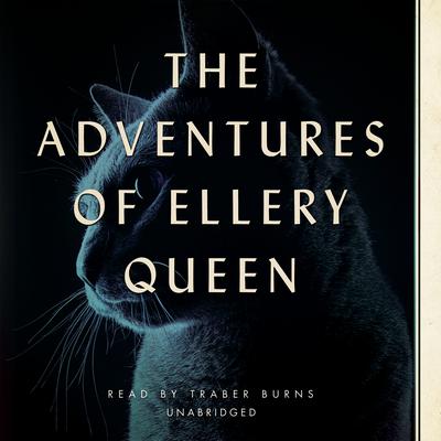 The Adventures of Ellery Queen by Ellery Queen audiobook