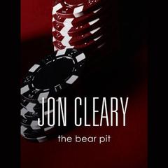 The Bear Pit by Jon Cleary audiobook