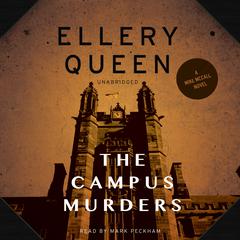 The Campus Murders by Ellery Queen audiobook