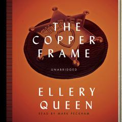 The Copper Frame by Ellery Queen audiobook