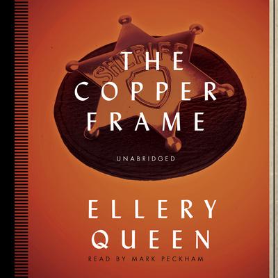 The Copper Frame by Ellery Queen audiobook