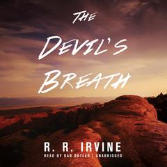 The Devil’s Breath by Robert R. Irvine audiobook