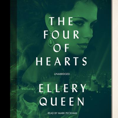 The Four of Hearts by Ellery Queen audiobook