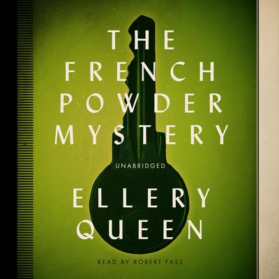 The French Powder Mystery by Ellery Queen audiobook
