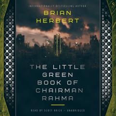 The Little Green Book of Chairman Rahma by Brian Herbert audiobook