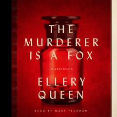 The Murderer Is a Fox by Ellery Queen audiobook