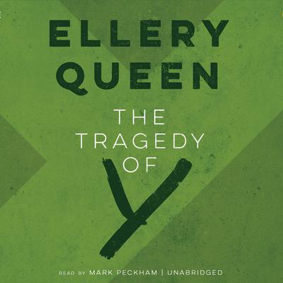The Tragedy of Y by Ellery Queen audiobook