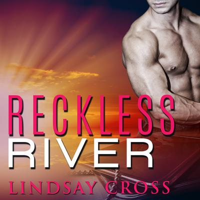 Reckless River by Lindsay Cross audiobook