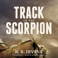 Track of the Scorpion by Robert R. Irvine audiobook