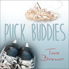 Puck Buddies by Tara Brown audiobook