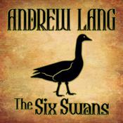 The Six Swans by  Andrew Lang audiobook