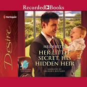 Her Little Secret, His Hidden Heir by  Heidi Betts audiobook