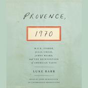Provence, 1970 by  Luke Barr audiobook