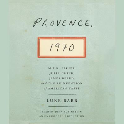 Provence, 1970 by Luke Barr audiobook