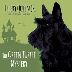 The Green Turtle Mystery by Ellery Queen audiobook