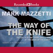 The Way of the Knife by  Mark Mazzetti audiobook