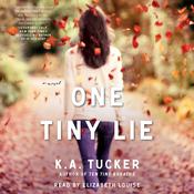 One Tiny Lie by  K. A. Tucker audiobook
