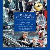Five Days in November by  Clint Hill audiobook
