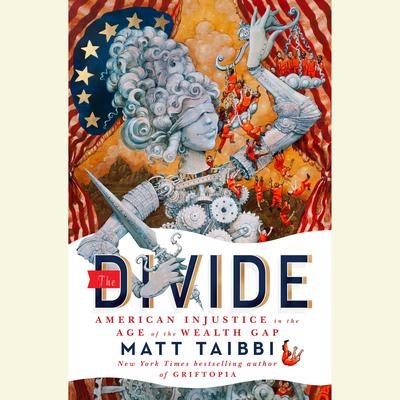 The Divide by Matt Taibbi audiobook