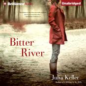 Bitter River by  Julia Keller audiobook