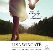 Firefly Island by  Lisa Wingate audiobook