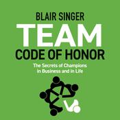 Rich Dad Advisors: Team Code of Honor by  Blair Singer audiobook