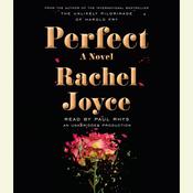 Perfect by  Rachel Joyce audiobook