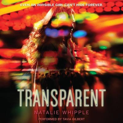 Transparent by Natalie Whipple audiobook