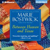 Between Heaven and Texas by  Marie Bostwick audiobook