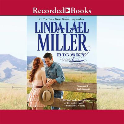 Big Sky Summer by Linda Lael Miller audiobook