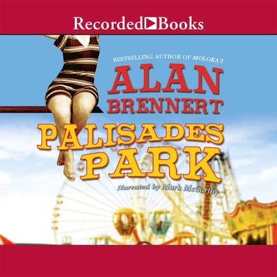 Palisades Park by Alan Brennert audiobook