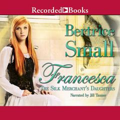 Francesca by Bertrice Small audiobook