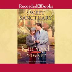 Sweet Sanctuary by Kim Vogel Sawyer audiobook