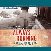 Always Running by  Luis J. Rodriguez audiobook