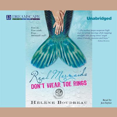 Real Mermaids Don’t Wear Toe Rings by Hélène Boudreau audiobook