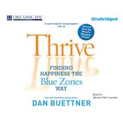 Thrive by  Dan Buettner audiobook