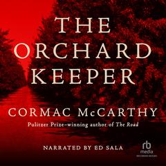 The Orchard Keeper by Cormac McCarthy audiobook
