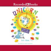 Unicorn Thinks He's Pretty Great by  Bob Shea audiobook