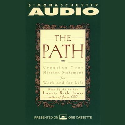 The Path by Laurie Beth Jones audiobook