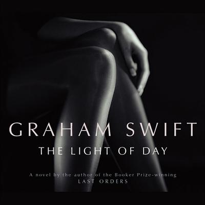 Light of Day by Graham Swift audiobook