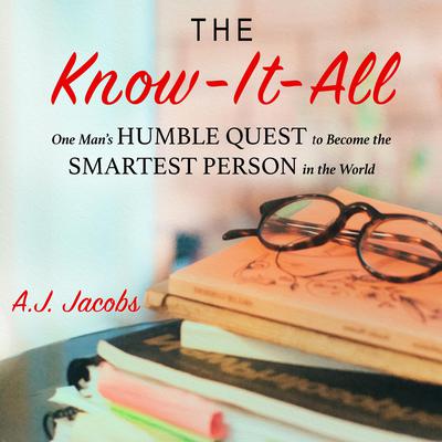 The Know-It-All by A. J. Jacobs audiobook