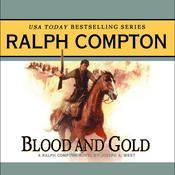 Blood and Gold by  Joseph A. West audiobook
