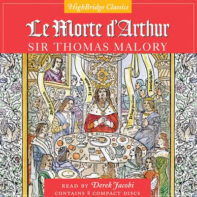 Le Morte D'Arthur by Thomas Malory audiobook