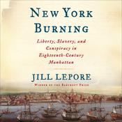 New York Burning by  Jill Lepore audiobook